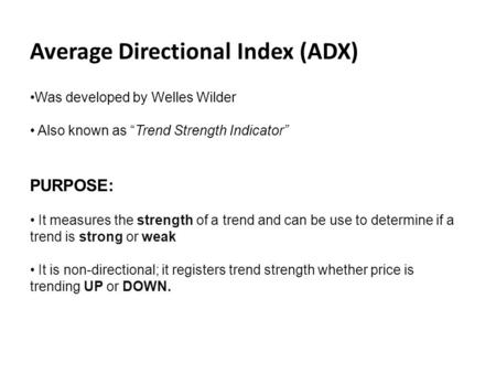 Average Directional Index (ADX)