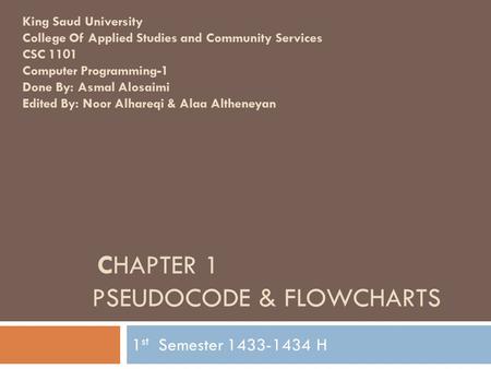 Chapter 1 Pseudocode & Flowcharts