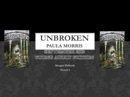 Morgan DeBorde Period 3. The setting is dark and gloomy and takes place in-between two cemeteries. It is in present day and over spring break. It is always.