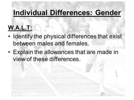 Individual Differences: Gender