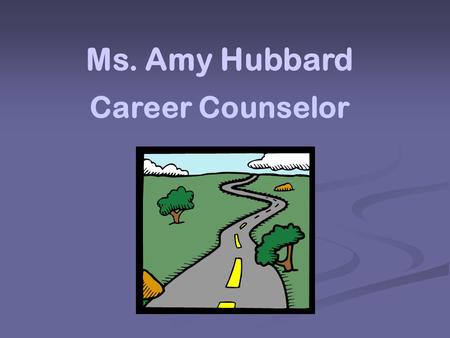 Ms. Amy Hubbard Career Counselor SENIOR PORTFOLIO The spotlights on YOU!