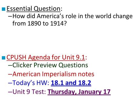 Clicker Preview Questions American Imperialism notes