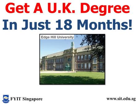 Get A U.K. Degree In Just 18 Months!