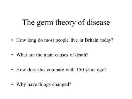 The germ theory of disease