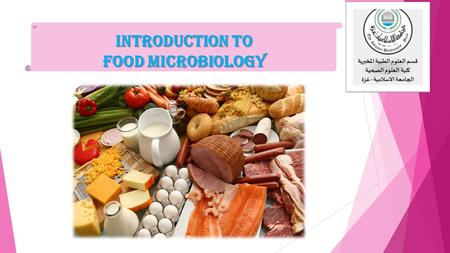 Introduction to Food Microbiology.  This course is intended to provide Medical Laboratory Science students with basic techniques for food microbiology.