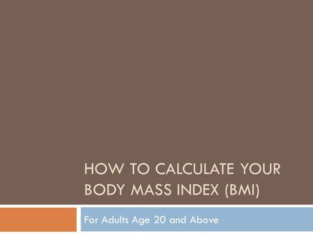 How to Calculate Your Body Mass Index (BMI)