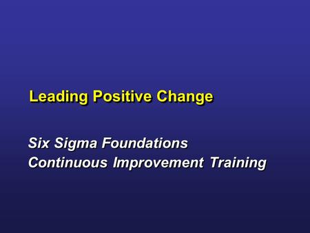 Leading Positive Change