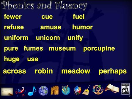 Phonics and Fluency w w Word Knowledge Activity /ū/ spelled u /ū/ spelled _ew w.