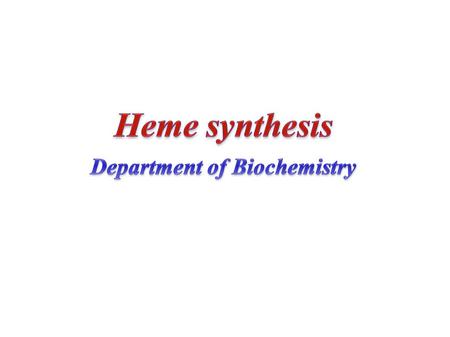 Overview The Sites of Heme Biosynthesis are: 1.The liver, which synthesizes a number of heme proteins (particularly cytochrome P450). 2.The bone marrow,