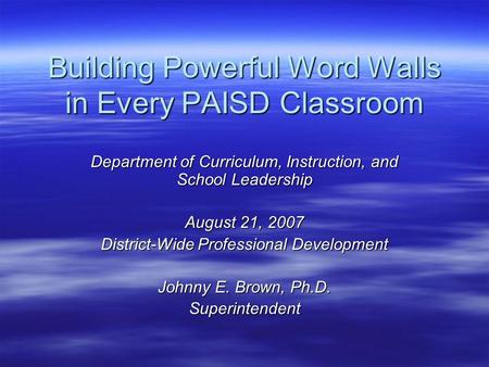 Building Powerful Word Walls in Every PAISD Classroom