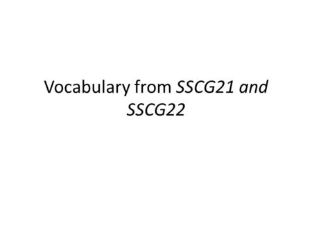 Vocabulary from SSCG21 and SSCG22. White Collar Crimes Nonviolent crimes by office workers for personal or business gain.