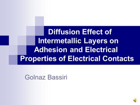 Diffusion Effect of. Intermetallic Layers on