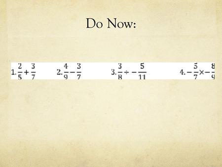 Do Now:. Unit 3.5 SWBAT: Combine like terms Use the distributive property.