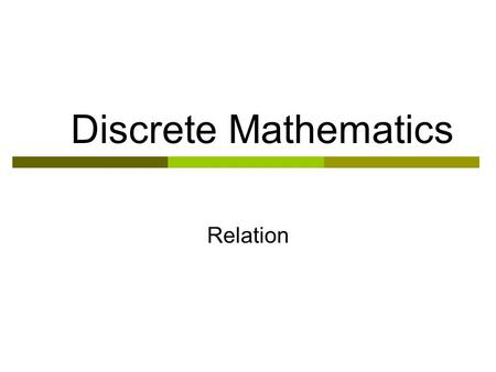 Discrete Mathematics Relation.