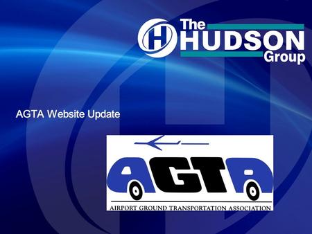 AGTA Website Update. Serving Ground Transportation Reservations, Dispatch, Accounting “Cloud” & Office based Web reservation sites Mobile Ticketing /