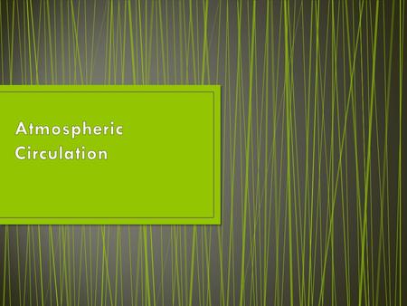 Atmospheric Circulation