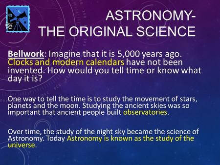 Astronomy- The Original Science