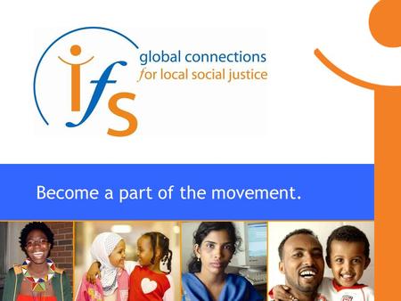 Become a part of the movement.. Strategic Plan IFS 1. Members 2. Members 3. Members 4. Members 5. Members.