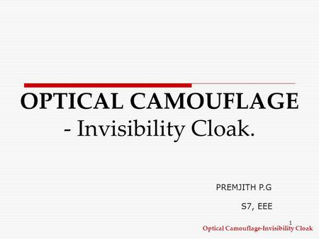 OPTICAL CAMOUFLAGE - Invisibility Cloak.