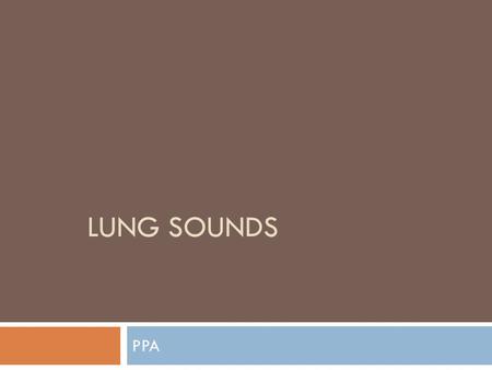 LUNG SOUNDS PPA Stethoscope Technology Electronic Bovine Lung Score Stethoscope Our digital stethoscope technology has been in development and used on.