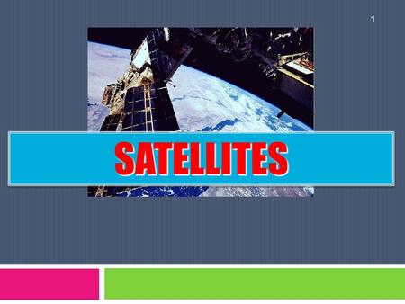 1 SATELLITESSATELLITES 2 Newton’s Law of Gravitation M1M1 M2M2 r F F.