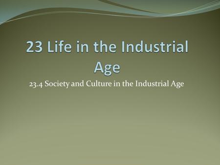 23.4 Society and Culture in the Industrial Age. List some of the reasons that people from other countries emigrate to the United States today?