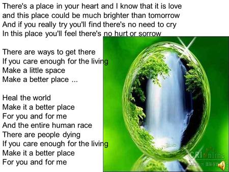 There's a place in your heart and I know that it is love and this place could be much brighter than tomorrow And if you really try you'll find there's.