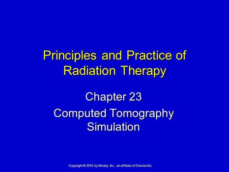 Principles and Practice of Radiation Therapy