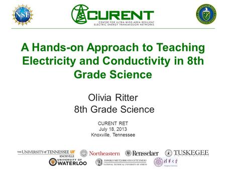 Olivia Ritter 8th Grade Science CURENT RET July 18, 2013