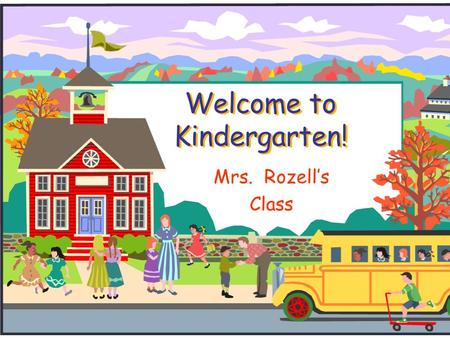 Welcome to Kindergarten!