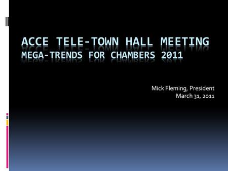 Mick Fleming, President March 31, 2011. da Plane Boss, The Plane IA, AZ, SC, MO, CA, MS, FL, PA, NJ, NC, TX, CO, IN, NY It’s about more than collecting.