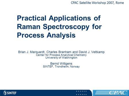 Practical Applications of Raman Spectroscopy for Process Analysis