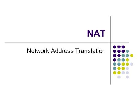 NAT Network Address Translation. Reading CNI – pp. 251-253 Port Mapping LA – pp. 331-335 NAT.