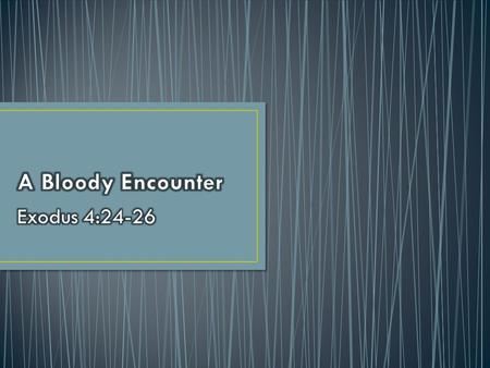 1.The Suffering of Israel 2.The Emergence of Moses 3.The Call of Moses 4.The Commission of Moses.