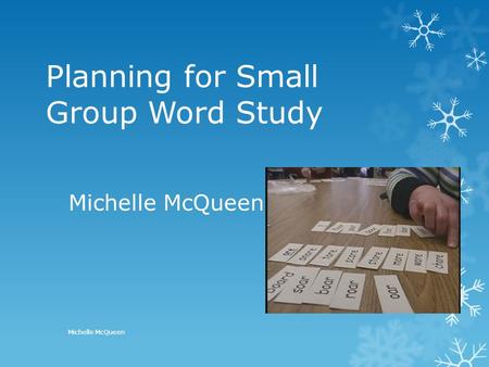 Planning for Small Group Word Study