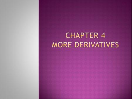  We now know how to differentiate sin x and x 2, but how do we differentiate a composite function, such as sin (x 2 -4)?