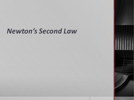 Newton’s Second Law. Newton’s 2 nd Law When a coin is flipped in an airplane moving at constant velocity, where will the coin land?  In the persons lap.