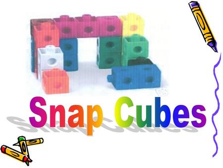 Snap Cubes make connection easy for all math activities!