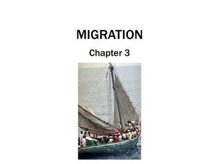 MIGRATION Chapter 3.