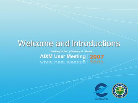 Welcome and Introductions. Global Participation  Australia  Austria  Belgium  Canada  Czech Republic  Finland  Germany  Italy  Nigeria  Switzerland.