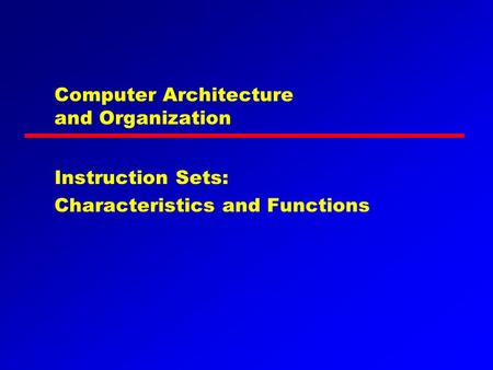 Computer Architecture and Organization