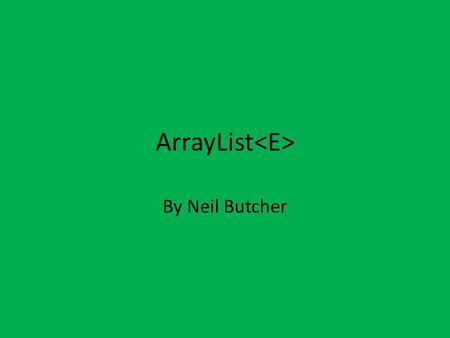 ArrayList By Neil Butcher. What is the difference between an ArrayList and an Array? An ArrayList is in many ways similar to an array, but has a few subtle.