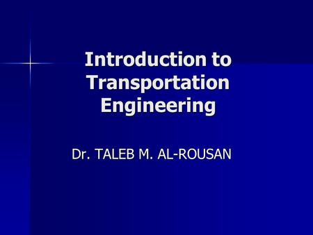 Introduction to Transportation Engineering