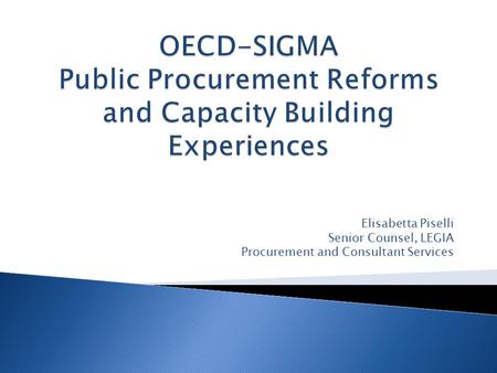 Elisabetta Piselli Senior Counsel, LEGIA Procurement and Consultant Services.