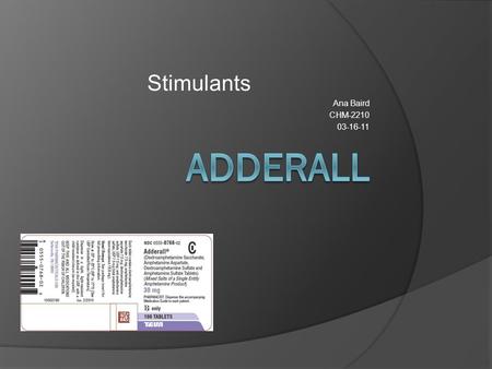 Stimulants Ana Baird CHM