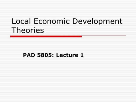 Local Economic Development Theories