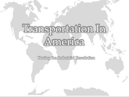 {. Transportation revolutionized the distribution of products, the mass movement of people, and the spreading of ideas/cultures by creating a more effective.