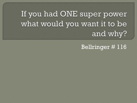 Bellringer # 116. Identify adjectives in the following paragraph: “The low…Danish landscape was silent and serene, mysteriously wide-awake in the hour.