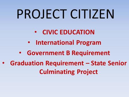 PROJECT CITIZEN CIVIC EDUCATION International Program