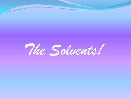 The Solvents!. How permanent are permanent markers?